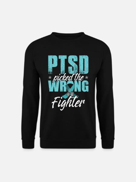 PTSD Picked The Wrong Fighter - Unisex Sweatshirt - black
