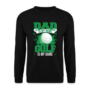 Papa est mon nom Le golf est mon jeu - Sweat-shirt Unisexe - noir - Devant - Alina (178cm) & Michal (187cm)