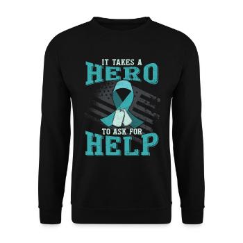 Es braucht einen Helden, um um Hilfe zu bitten - Unisex Pullover - Schwarz - Vorne - Alina (178cm) & Michal (187cm)