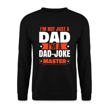 Je suis un maître de blagues de père - Sweat-shirt Unisexe - noir - Devant - Alina (178cm) & Michal (187cm)