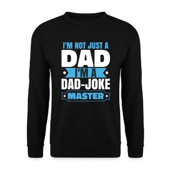 Ich bin ein Papa-Witze-Meister - Unisex Pullover - Schwarz - Vorne - Alina (178cm) & Michal (187cm)