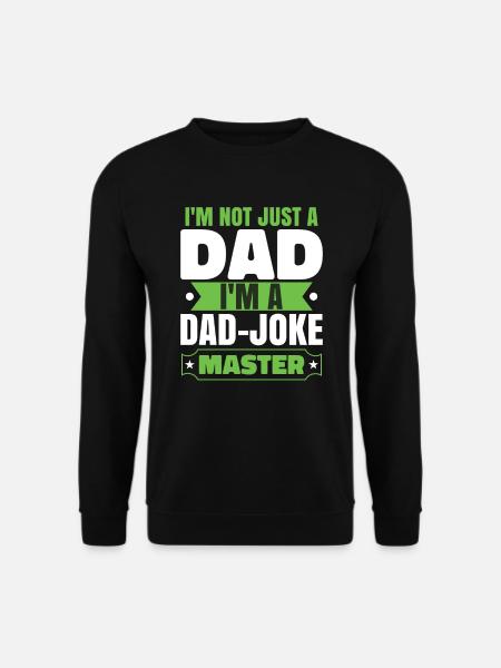 Dad Joke Master - Unisex Sweatshirt - black
