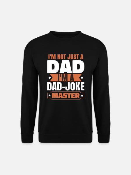 Dad Joke Master - Unisex Sweatshirt - black
