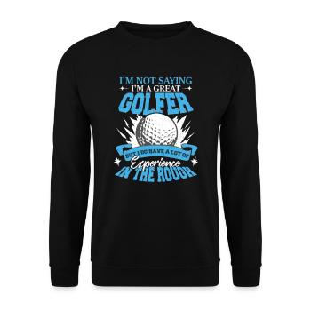 I'm A Great Golfer - Unisex Sweatshirt - black - Front - Alina (178cm) & Michal (187cm)