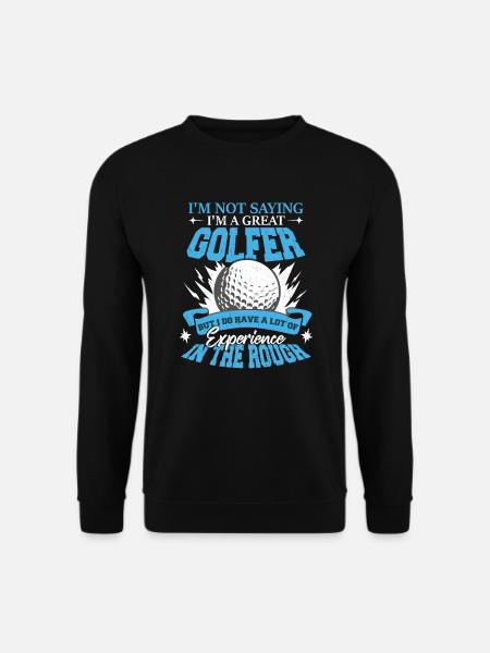I'm A Great Golfer - Unisex Sweatshirt - black