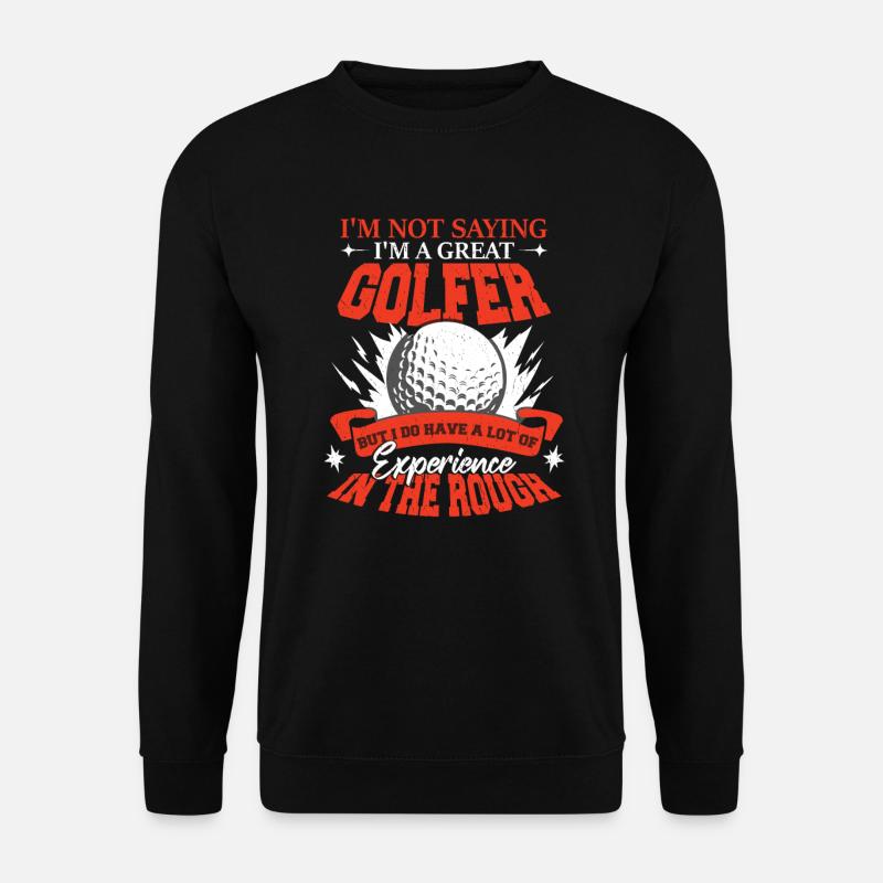 Ich bin ein großartiger Golfer - Unisex Pullover - Schwarz