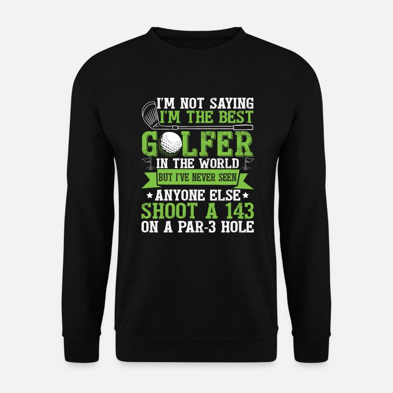 Ich bin der beste Golfer - Unisex Pullover - Schwarz