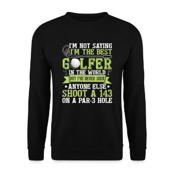 I'm The Best Golfer - Unisex Sweatshirt - black - Front - Alina (178cm) & Michal (187cm)