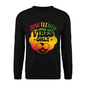 Juneteenth Vibes uniquement - Sweat-shirt Unisexe - noir - Devant - Alina (178cm) & Michal (187cm)