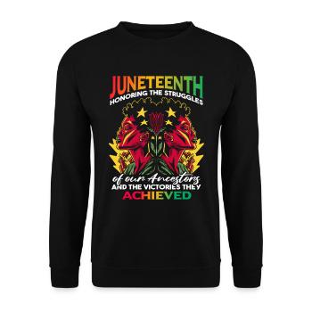 Juneteenth honore les luttes de nos ancêtres - Sweat-shirt Unisexe - noir - Devant - Alina (178cm) & Michal (187cm)