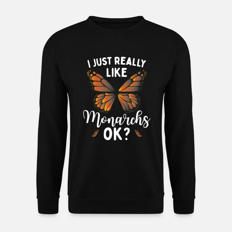Monarch Lover Quote - Unisex Sweatshirt - black