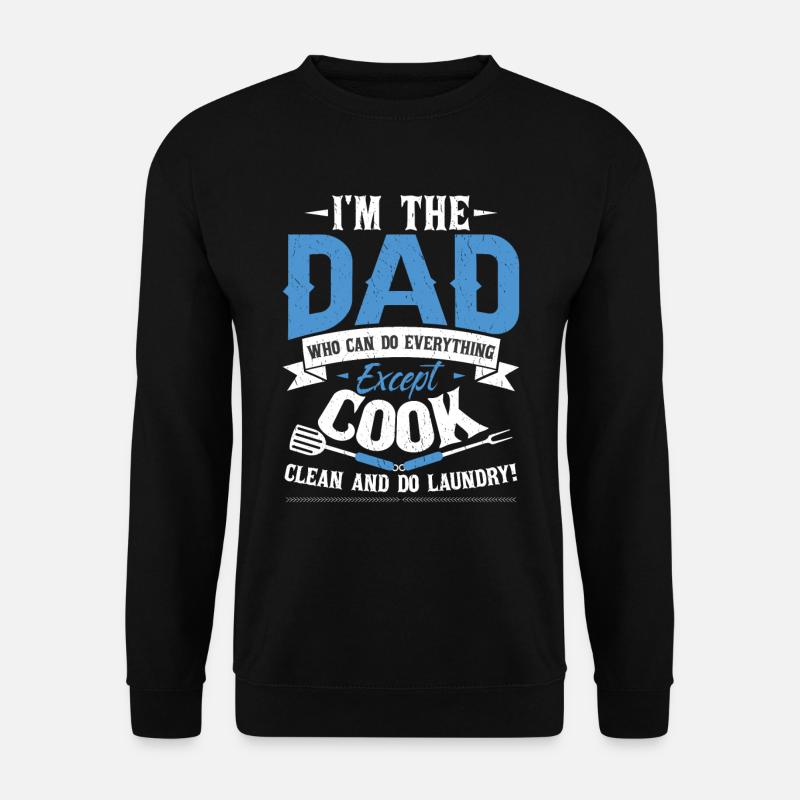 Husband Dad Funny Quote - Unisex Sweatshirt - black