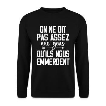 On Ne Dit Pas Assez Aux Gens Qu'Ils Nous Emmerdent - Sweat-shirt Unisexe - noir - Devant - Alina (178cm) & Michal (187cm)