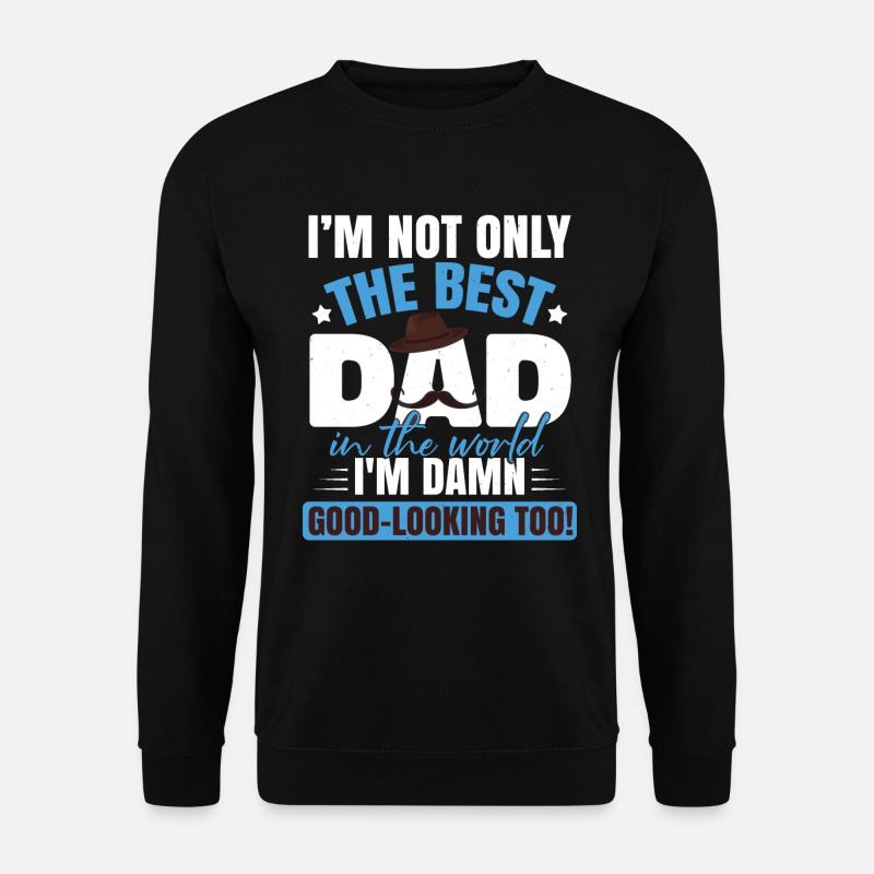 Best Dad - Unisex Sweatshirt - black