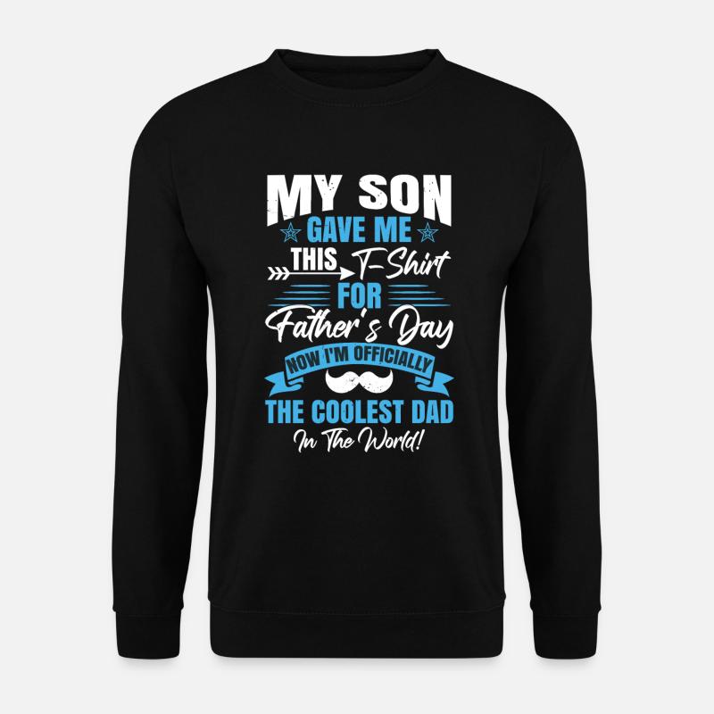 Son Father Gift - Unisex Sweatshirt - black