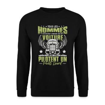 Les Meilleurs Pilotent Un Poids Lourd - Sweat-shirt Unisexe - noir - Devant - Alina (178cm) & Michal (187cm)