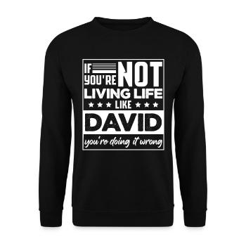 Funny David Birthday Joke Sarcasm - Unisex Sweatshirt - black - Front - Alina (178cm) & Michal (187cm)