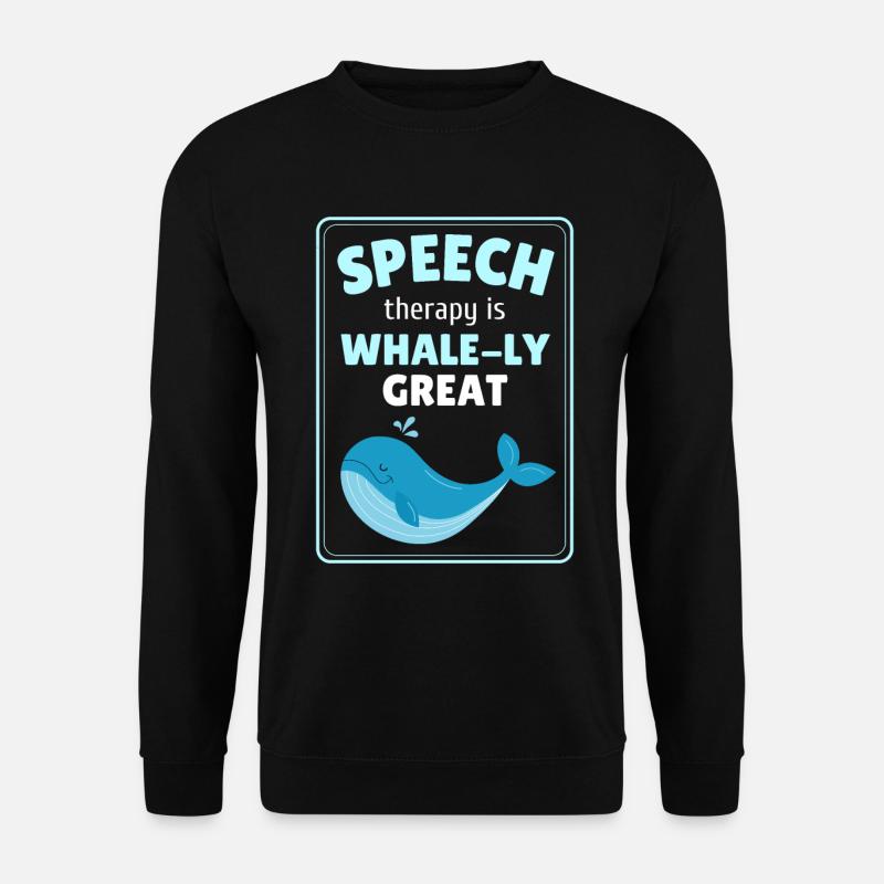 Logopädie Wal Sprachpathologie SLP - Unisex Pullover - Schwarz