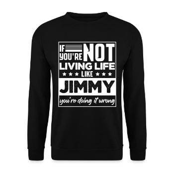 Jimmy Lustiger Spruch - Unisex Pullover - Schwarz - Vorne - Alina (178cm) & Michal (187cm)
