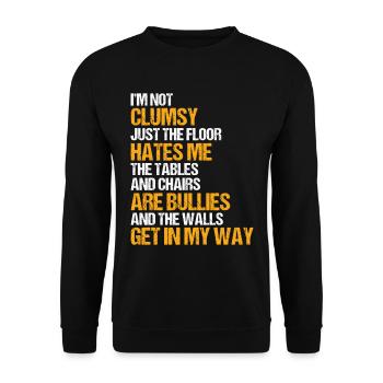 Drôle de sarcastique Dicton maladroit Ironique - Sweat-shirt Unisexe - noir - Devant - Alina (178cm) & Michal (187cm)