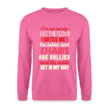 Lustiges Sprichwort ungeschicktes Zitat - Unisex Pullover - Pink - Vorne