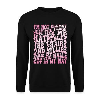 Women Clumsy Quote - Unisex Sweatshirt - black - Front - Alina (178cm) & Michal (187cm)