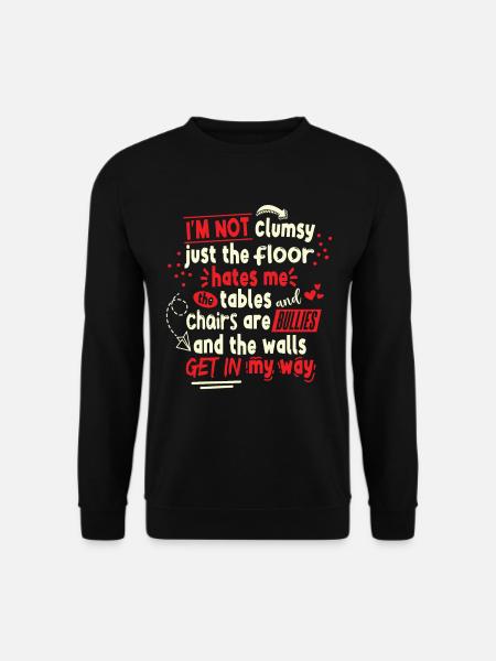 Tollpatschige Leute, die sagen - Unisex Pullover - Schwarz