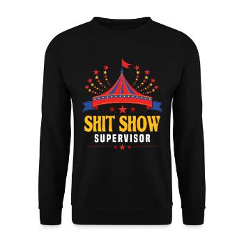 Shitshow Supervisor Circus Chaos Funny - Unisex Sweatshirt - black - Front - Alina (178cm) & Michal (187cm)