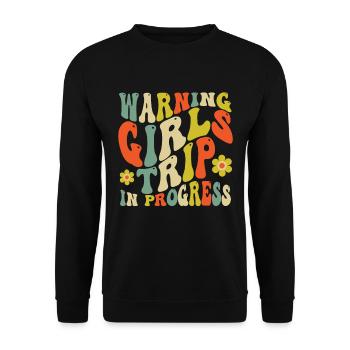 Warnung Mädchen Trip Im Gange Groovy - Unisex Pullover - Schwarz - Vorne - Alina (178cm) & Michal (187cm)