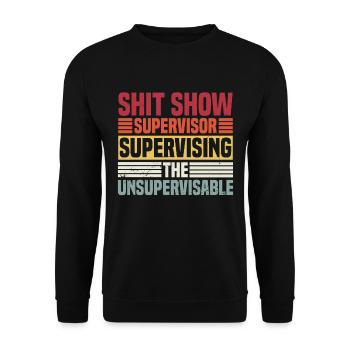 Supervising The Unsupervisable - Unisex Sweatshirt - black - Front - Alina (178cm) & Michal (187cm)