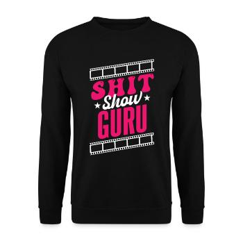 Shit Show Guru Femmes Superviseur Gestion du Chaos - Sweat-shirt Unisexe - noir - Devant - Alina (178cm) & Michal (187cm)