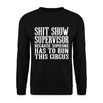 Funny Supervisor Chaos Joke - Unisex Sweatshirt - black - Front - Alina (178cm) & Michal (187cm)