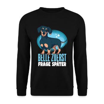 Belle Zuerst Frage Später Dackel - Unisex Pullover - Schwarz - Vorne - Alina (178cm) & Michal (187cm)