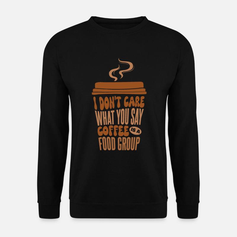 Coffee Is A Food Group - Unisex Sweatshirt - black