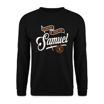 Samuel Echter und vertrauenswürdiger lustiger Name Samuel - Unisex Pullover - Schwarz - Vorne - Alina (178cm) & Michal (187cm)