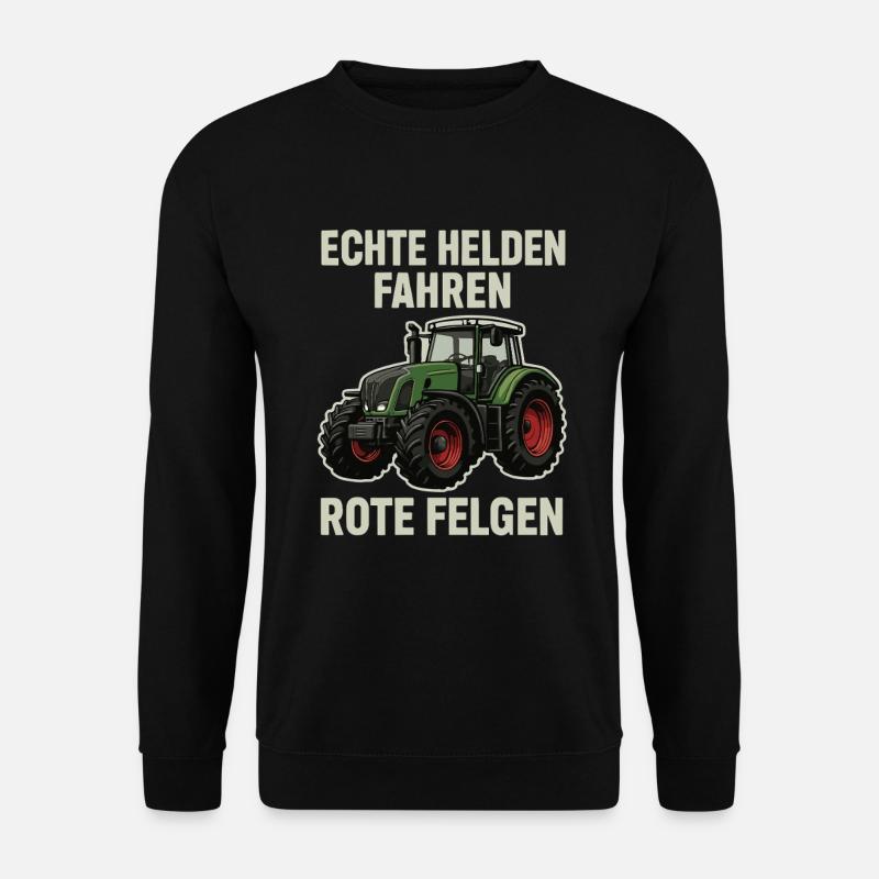 Echte Helden fahren Traktor - Unisex Pullover - Schwarz