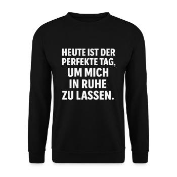 In Ruhe lassen – Perfekter Tag Spruch - Unisex Pullover - Schwarz - Vorne - Alina (178cm) & Michal (187cm)