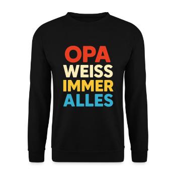 Opa weiß immer alles – Lustiges Opa Geschenk - Unisex Pullover - Schwarz - Vorne - Alina (178cm) & Michal (187cm)