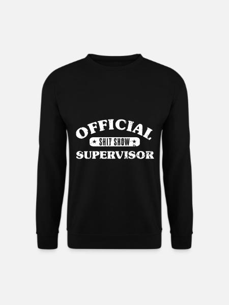 Official Shit Show Supervisor - Unisex Sweatshirt - black