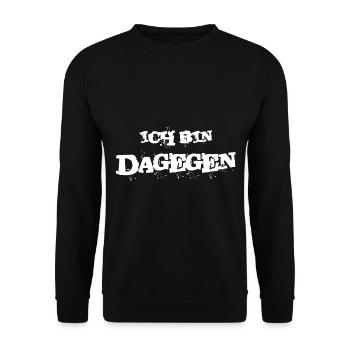 Ich Bin Dagegen Lustiger Spruch Geschenk - Unisex Pullover - Schwarz - Vorne - Alina (178cm) & Michal (187cm)