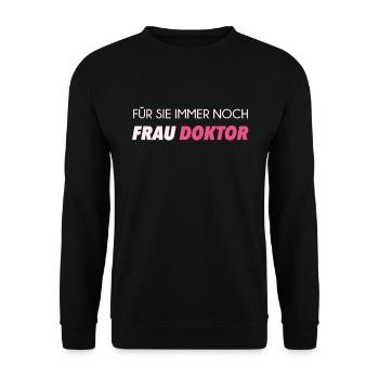Doktortitel Doktor Doktorat Doctor Spruch Geschenk - Unisex Pullover - Schwarz - Vorne - Alina (178cm) & Michal (187cm)