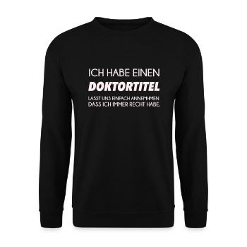 Doktortitel Doktor Doktorat Doctor Spruch Geschenk - Unisex Pullover - Schwarz - Vorne - Alina (178cm) & Michal (187cm)