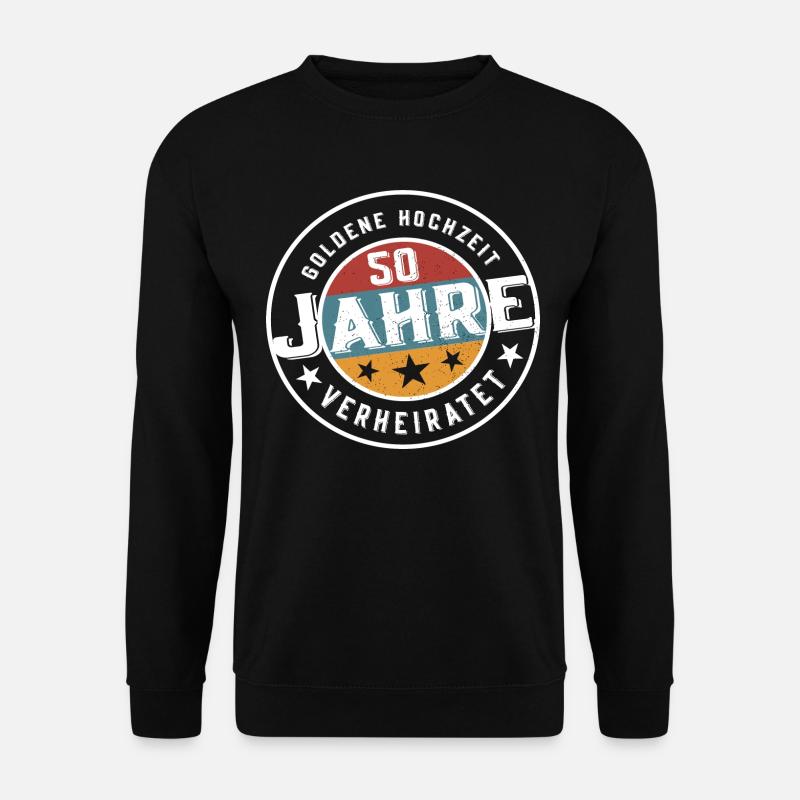 Goldene Hochzeit 50 Jahre verheiratet Hochzeit - Unisex Pullover - Schwarz