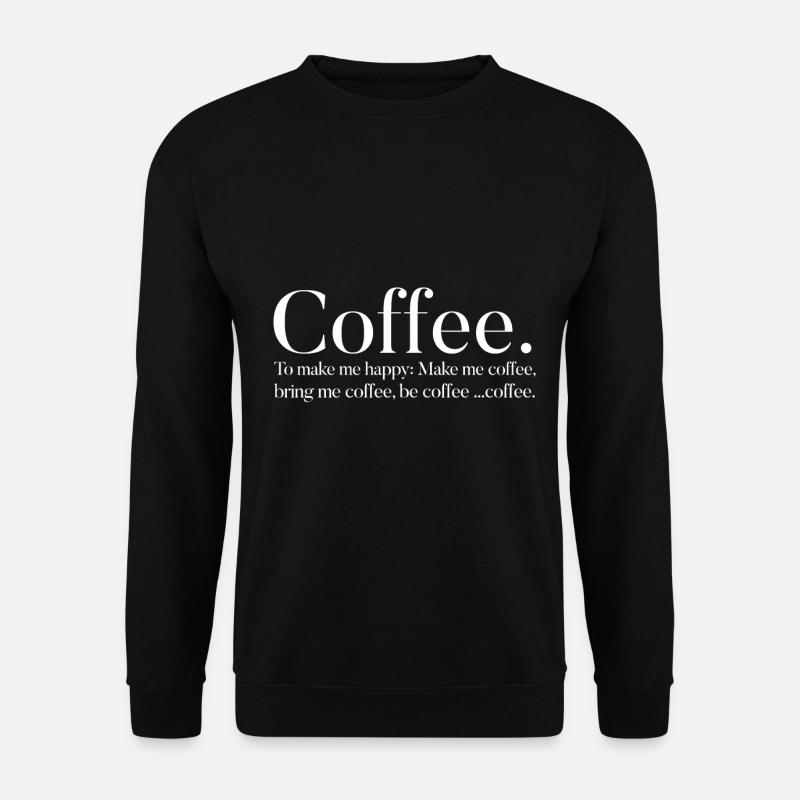 Kaffee - Unisex Pullover - Schwarz
