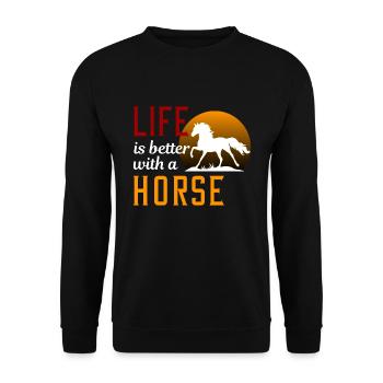 Life ist better with a horse - Unisex Pullover - Schwarz - Vorne - Alina (178cm) & Michal (187cm)