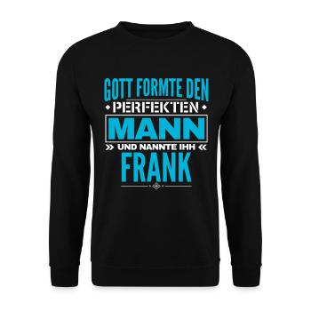Frank Name Design - Unisex Pullover - Schwarz - Vorne - Alina (178cm) & Michal (187cm)