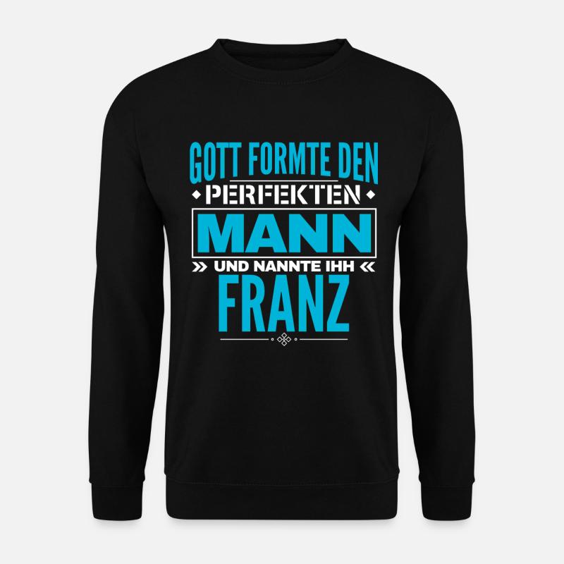Franz Name Design - Unisex Pullover - Schwarz