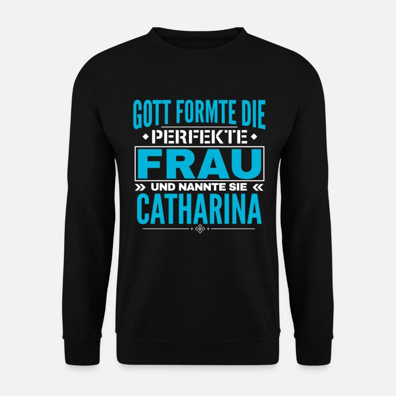 Catharina Name Design - Unisex Pullover - Schwarz