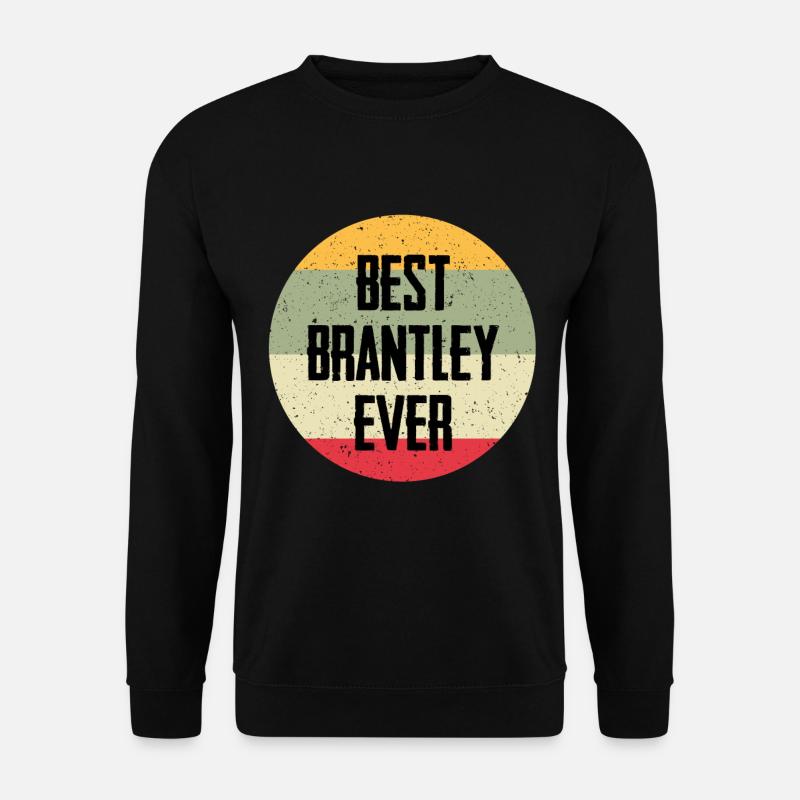 Best Brantley Ever - Unisex Pullover - Schwarz
