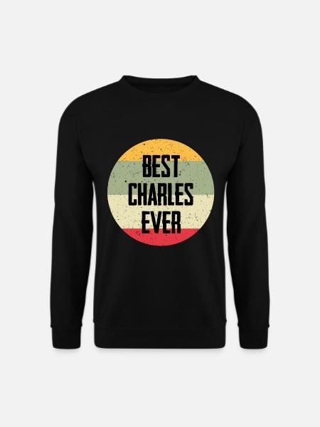 Best Charles Ever - Unisex Pullover - Schwarz